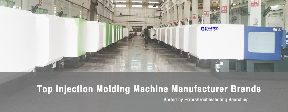 Top Injection Molding Machine Manufacturer Brands_google online Search_errors troubleshooting