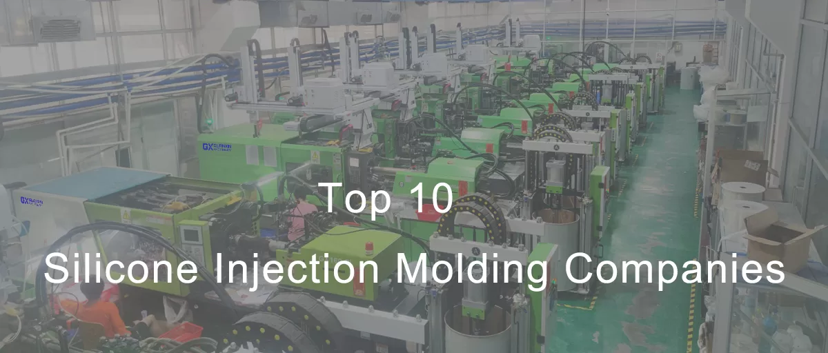 Top 10 Silicone Injection Molding Companies in the World